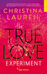 Christina Lauren — The true love experiment