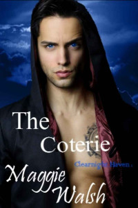 Maggie Walsh — The Coterie (Clearnight Haven Book 1)