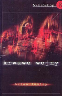 Brian Lumley — Krwawe wojny