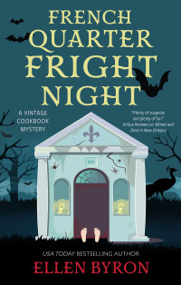 Ellen Byron — French Quarter Fright Night