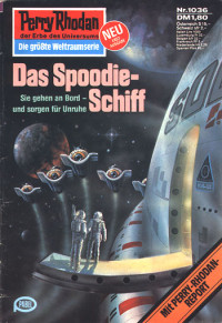 Terrid, Peter — [Perry Rhodan 1036] • Das Spoodie-Schiff