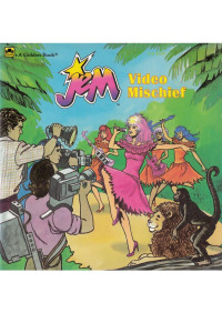 https://imagemagick.org — (A Golden Book) - Jem - Video Mischief -Random House, Random House Children's Books, Golden Books (Western) Publishing (1986)