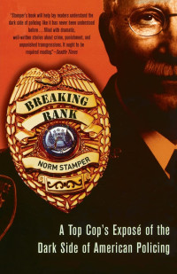 Norm Stamper — Breaking Rank