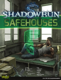 Catalyst Game Labs — Shadowrun: Safehouses