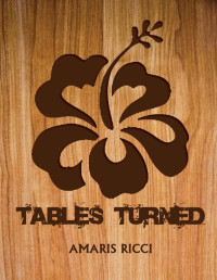 Amaris Ricci — Tables Turned