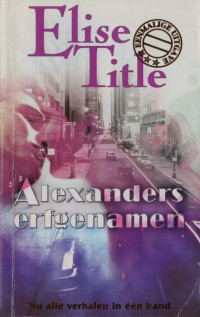 Elise Title — Alexanders erfgenamen