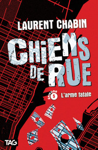 Laurent Chabin — L’arme fatale