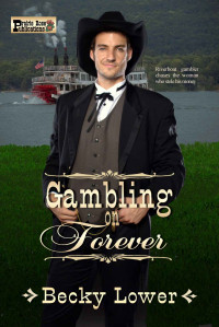 Becky Lower — Gambling On Forever