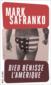 Safranko, Mark — Dieu bénisse l'Amérique