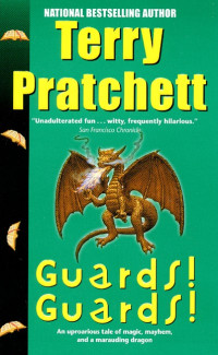 Terry Pratchet — Guards! Guards!