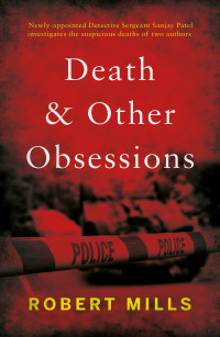 Robert Mills — Death and Other Obsessions