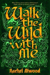 Atwood, Rachel — Walk the Wild with Me 1 : Walk the Wild with Me