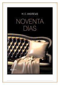 M. C. Andrews — Noventa días