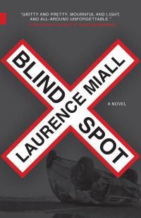 Laurence Miall [Miall, Laurence] — Blind Spot