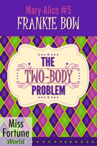 Frankie Bow — The Two-Body Problem