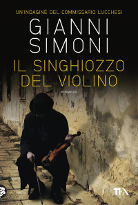 Gianni Simoni — Il singhiozzo del violino