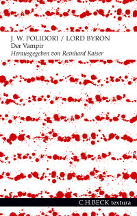 Polidori, John William., Kaiser, Reinhard., Byron, George Gordon. — Der Vampir