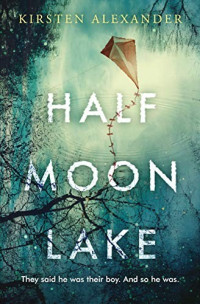 Kirsten Alexander — Half Moon Lake