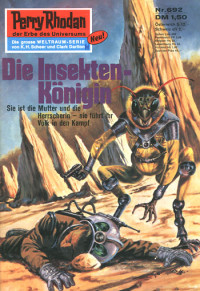 Ewers, H.G. — [Perry Rhodan 0692] • Die Insekten-Königin