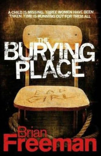 Brian Freeman — Jonathan Stride 05 - The Burying Place