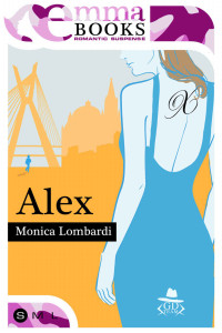 Monica Lombardi [Lombardi, Monica] — Alex (GD Team #2,5) (Italian Edition)