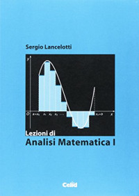 Sergio Lancelotti — Lezioni di analisi matematica 1