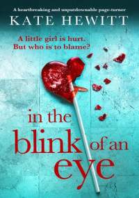 Kate Hewitt — In the Blink of an Eye