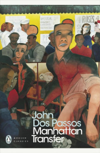 John Dos Passos — Manhattan Transfer