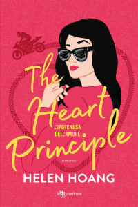 Helen Hoang — The Heart Principle. L'ipotenusa dell'amore