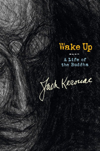 Jack Kerouac — Wake Up