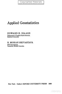 EDWARD H. ISAAKS and R. MOHAN SRIVASTAVA — an introduction to applied geo statistics