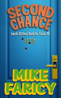 Faricy, Mike — Jack Dillon Dublin Tales 12 Second Chance