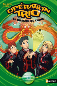 Marc Cantin & Isabel Cantin [Cantin, Marc & Cantin, Isabel] — Le dragon de Chine
