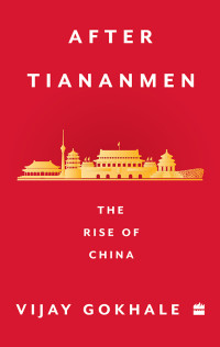 Vijay Gokhale — After Tiananmen