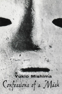 Yukio Mishima — Confessions of a Mask