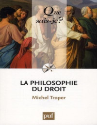 Michel Troper — La philosophie du droit