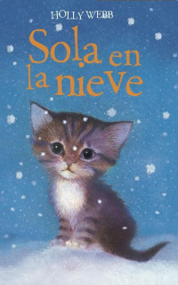 Holly Webb — Sola en la nieve