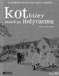 Braun Lilian Jackson — Kot, który mowił po indyczemu