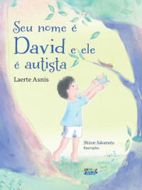 Laerte Asnis — Seu nome é David e ele é autista