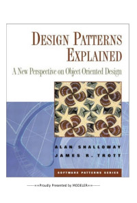 Alan Shalloway, James R. Trott (Ripped by mOdELeR) — Design Patterns Explained