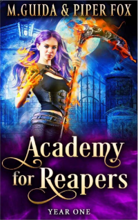 M Guida & Pper Fox — Academy for Reapers Year One