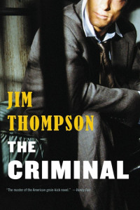 Jim Thompson — The Criminal