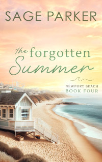 Sage Parker — Newport Beach 04 - The Forgotten Summer 4