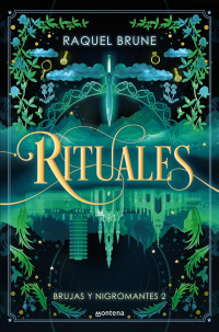 Raquel Brune — Rituales