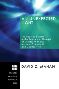 David C. Mahan; — An Unexpected Light