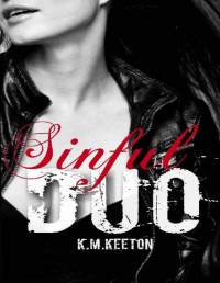 K.M. Keeton [Keeton, K.M.] — Sinful Duo: Lost Angels MC