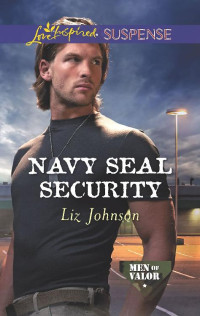 Liz Johnson [Johnson, Liz] — Navy SEAL Security