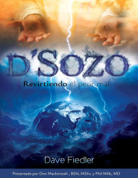 Dave Fiedler — Diasozo: Revirtiendo El Peor Mal