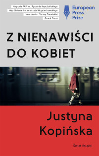 Justyna Kopińska — Z nienawiści do kobiet