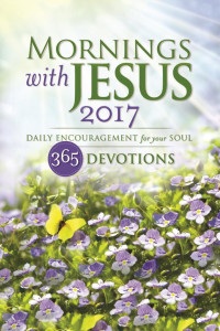 Guideposts; — 9780310347132_MorningswithJesus2017_int - no bleed.pdf